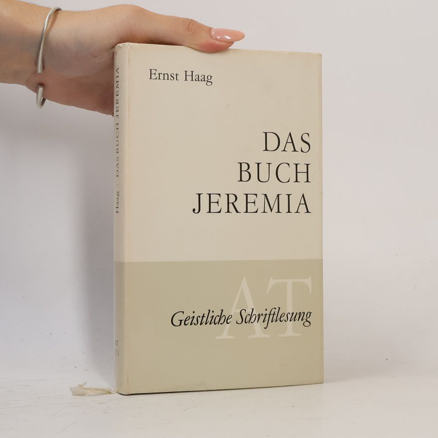 Ernst Haag Das Buch Jeremia. Teil I