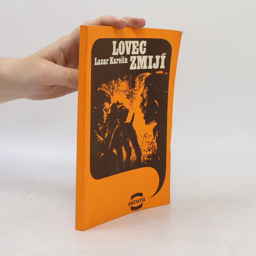 Lazar Viktorovič Karelin Lovec zmijí