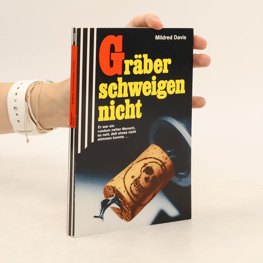 Mildred Davis Gräber schweigen nicht