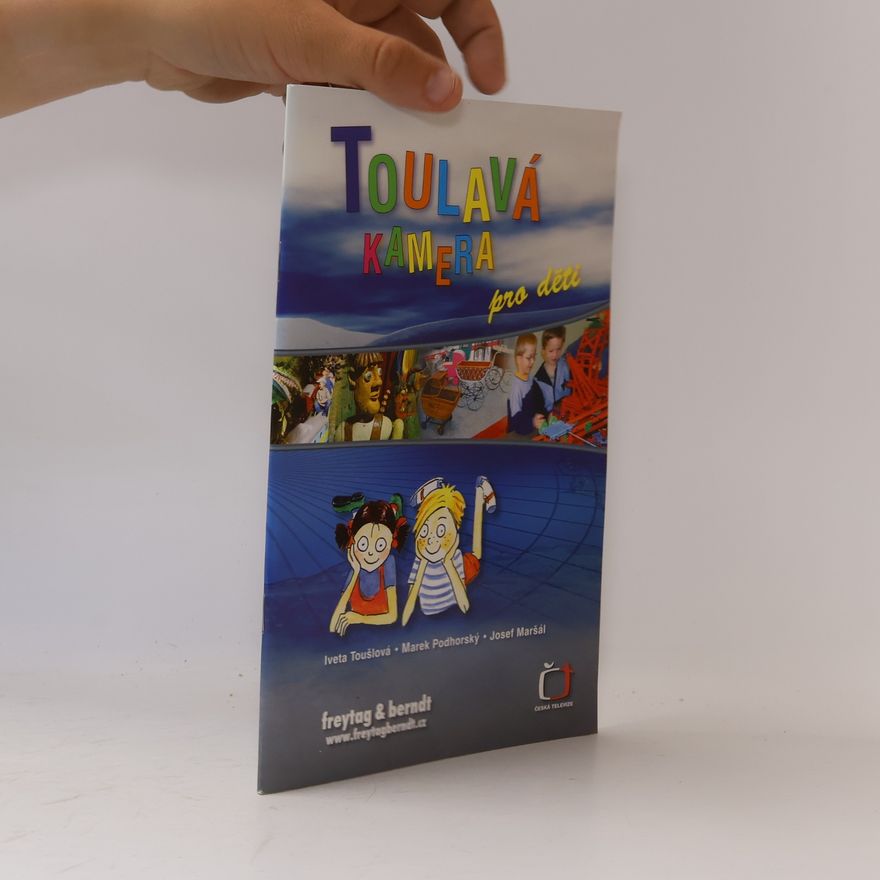 Radka Švecová Toulavá kamera pro děti