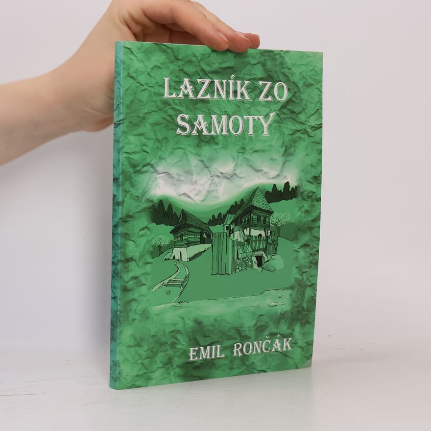 Emil Rončák Láznik zo Samoty