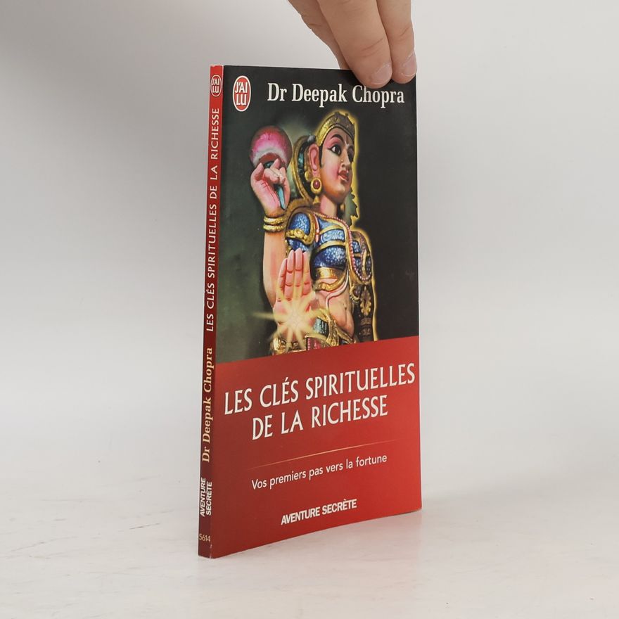 Danièle Soualle Aventure Secrète: Les clés spirituelles de la richesse