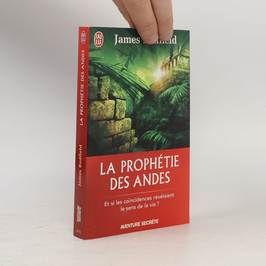 James Redfield La prophétie des Andes