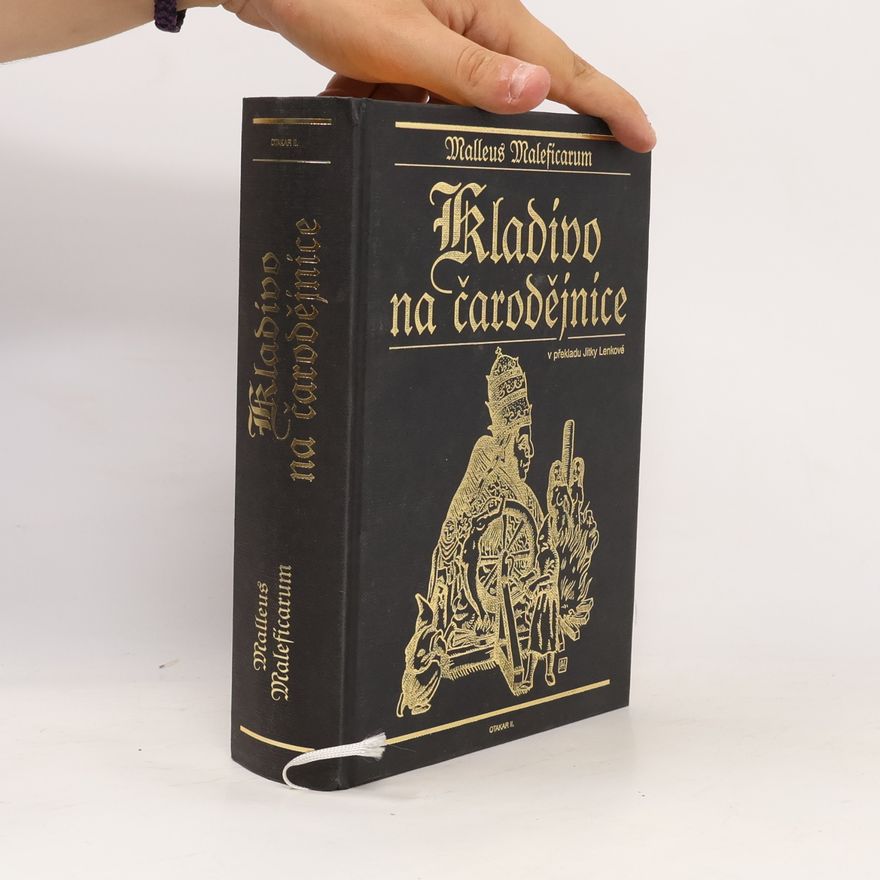 Kolektiv autorů Kladivo na čarodějnice - Malleus maleficarum