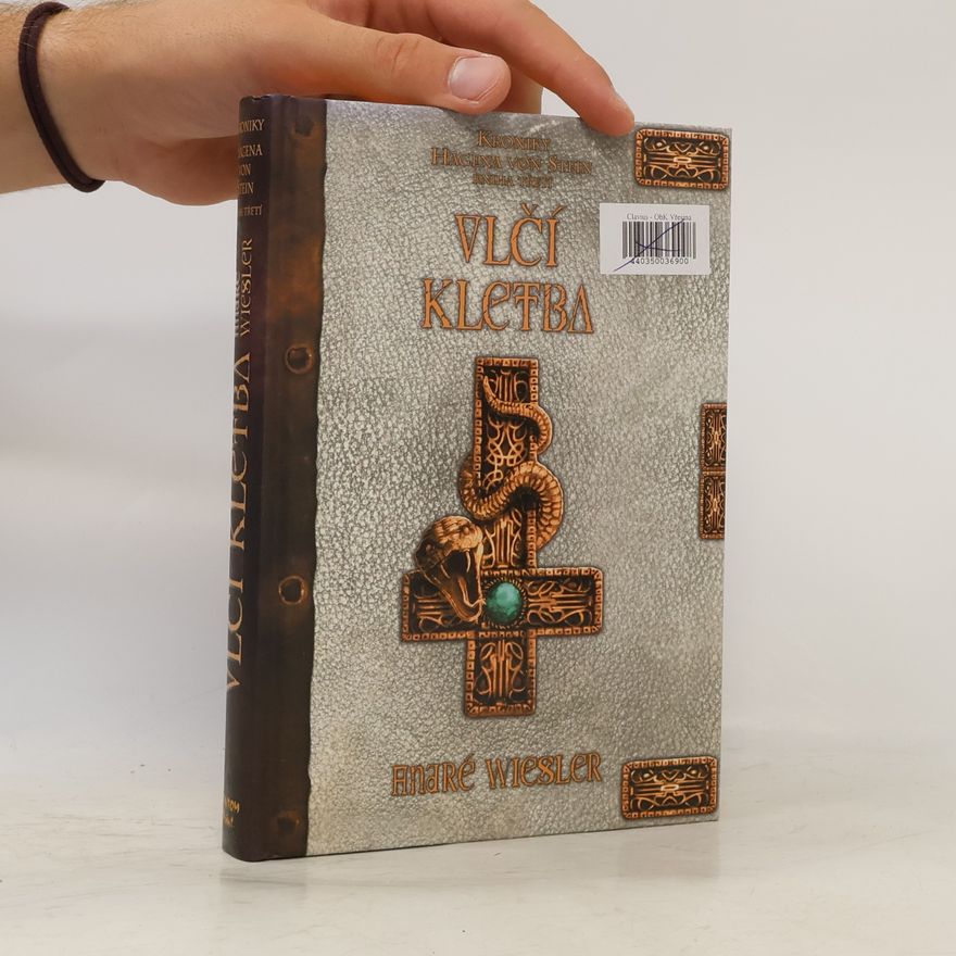 André Wiesler Vlčí kletba. Kroniky Hagena von Stein. Kniha třetí