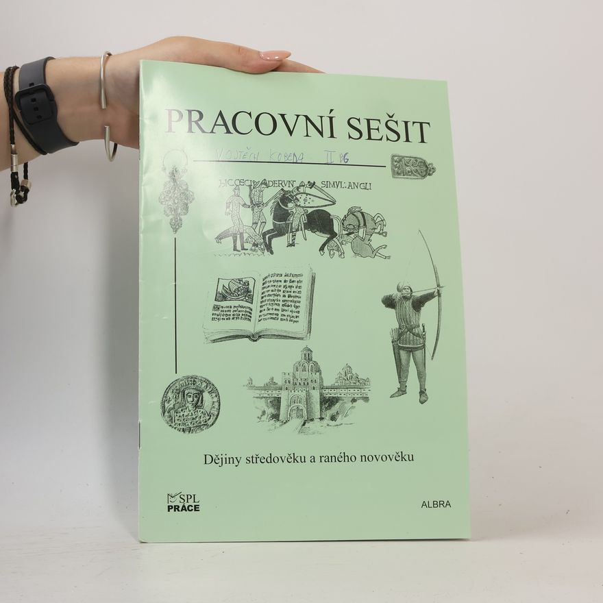 Zdeněk Beneš Pracovní sešit : dějiny středověku a raného novověku