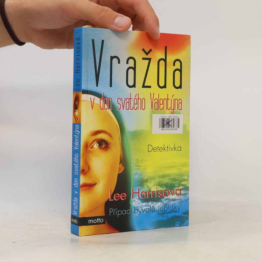 Lee Harris Vražda v den svatého Valentýna