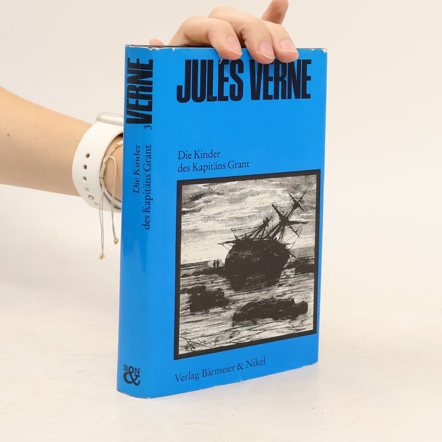 Jules Verne Die Kinder des Kapitäns Grant