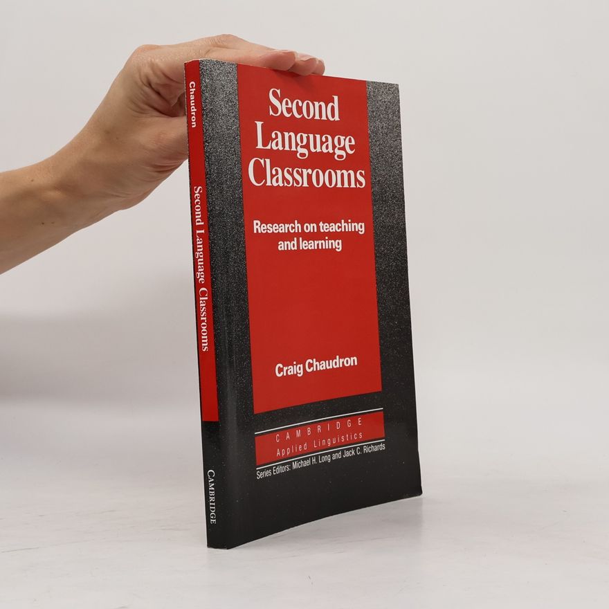 Craig Chaudron Second Language Classrooms