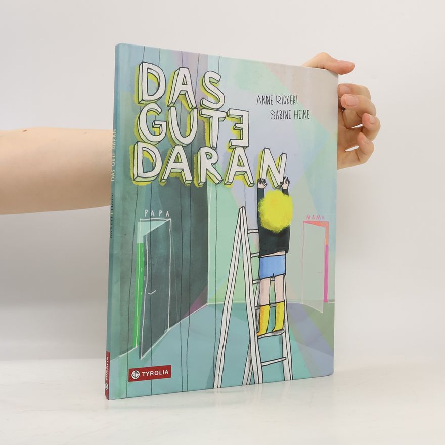 Anne Rickert Das Gute daran