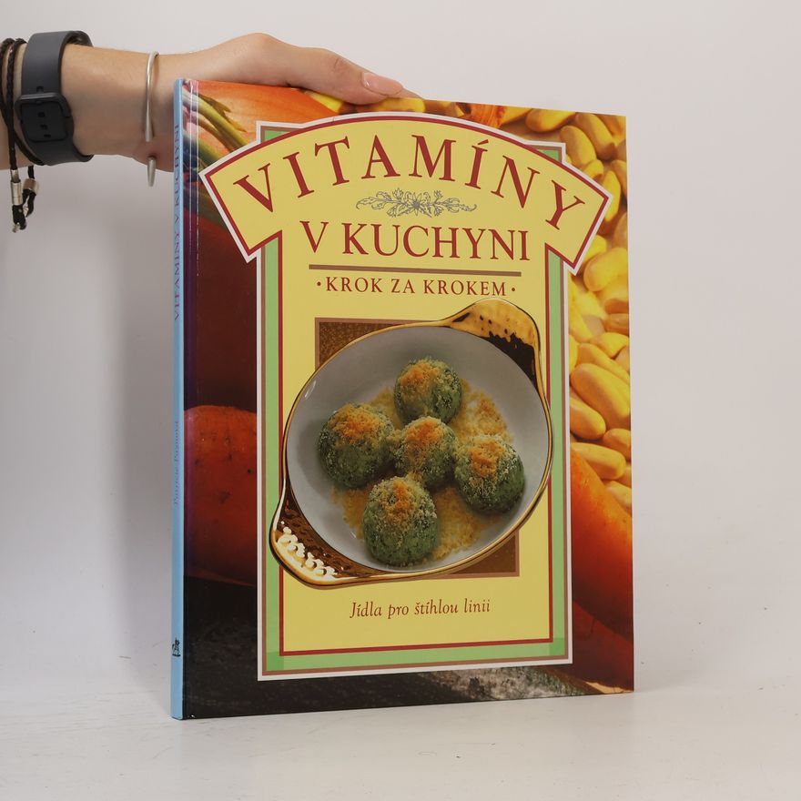 Patricie Paynová Vitamíny v kuchyni. Zdravé vaření krok za krokem