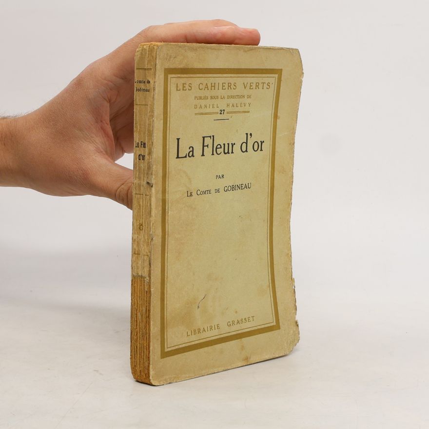 Arthur comte de Gobineau La fleur d'or