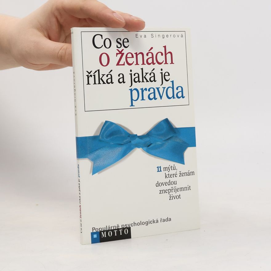 Eva Singerová Co se o ženách říká a jaká je pravda