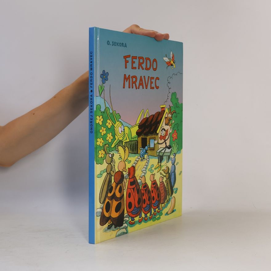 Ondřej Sekora Ferdo Mravec