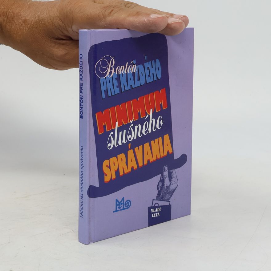 Kolektiv autorů Minimum slušného správania