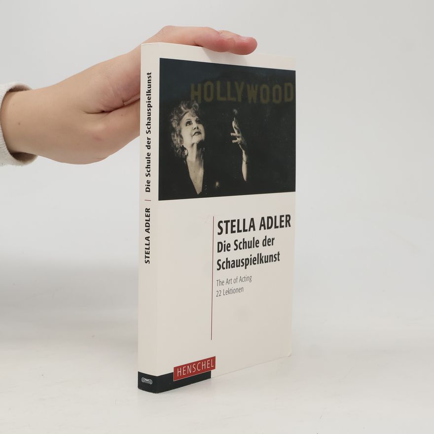 Stella Adler Die Schule der Schauspielkunst