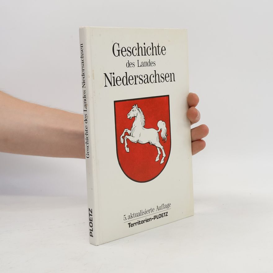Various authors Geschichte des Landes Niedersachsen