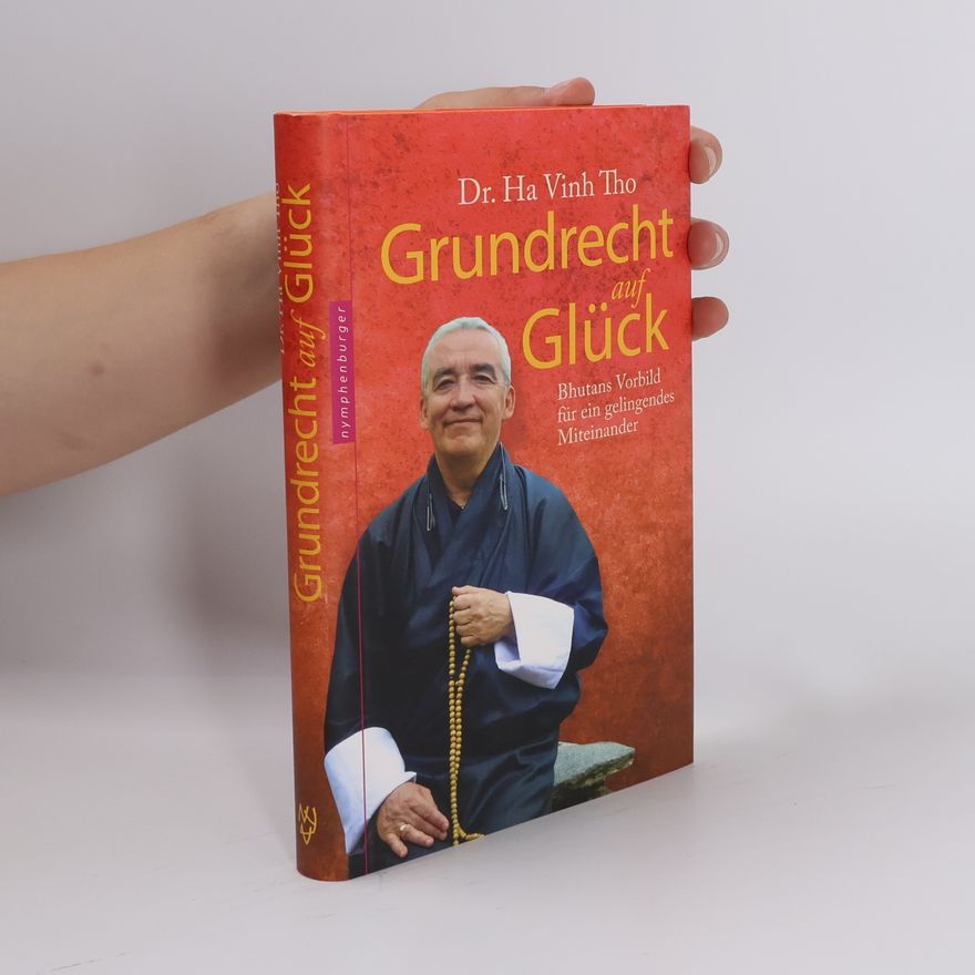 Vinh Tho Ha Grundrecht auf Glück