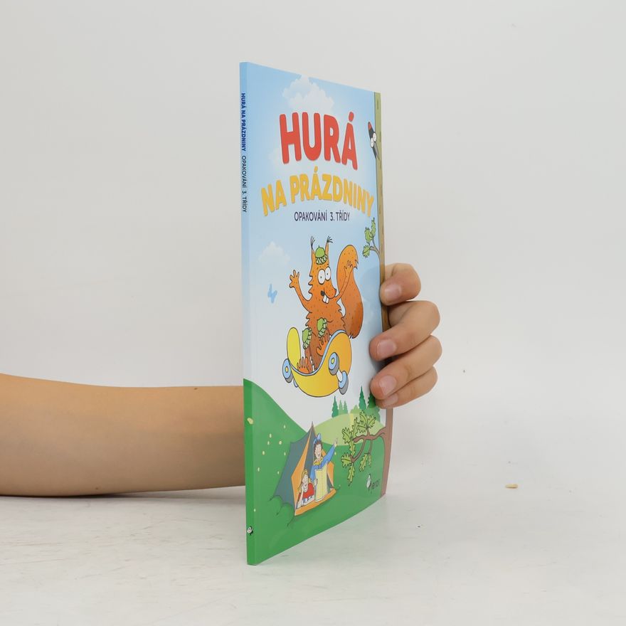 Valerie Brůnová Hurá na prázdniny : opakování 3. třídy