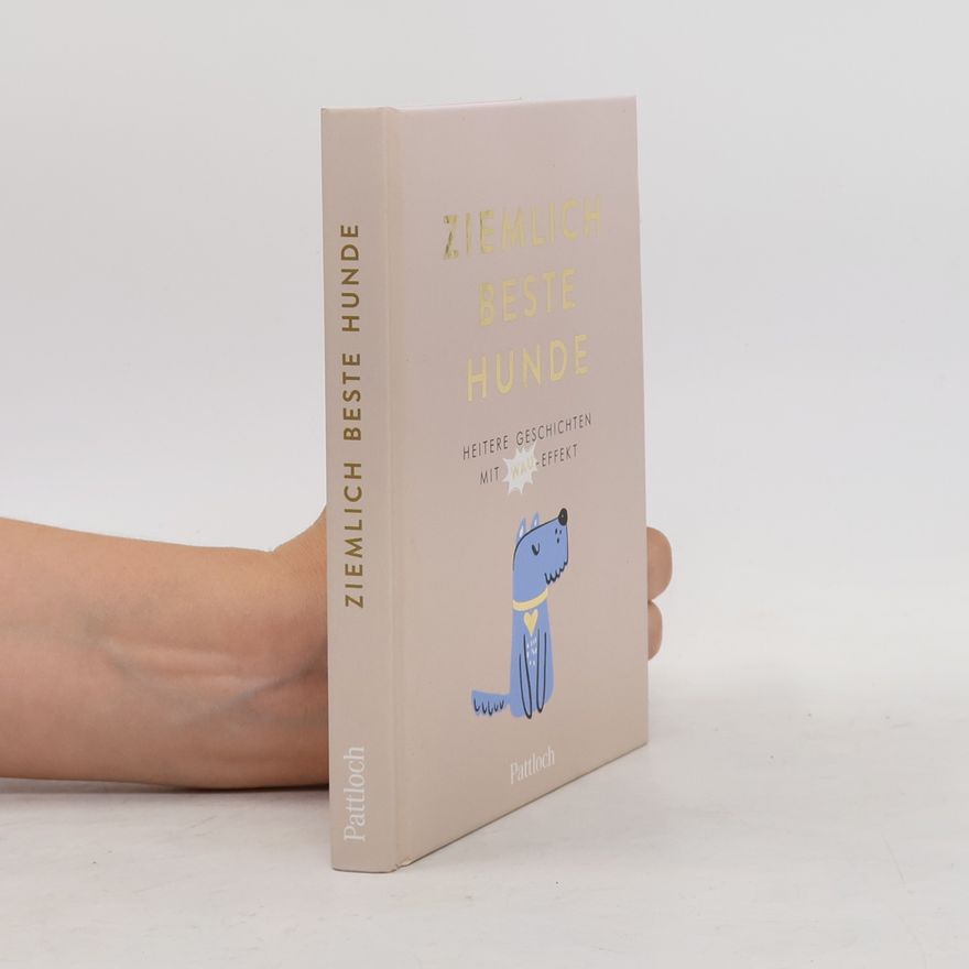 Various authors Ziemlich beste Hunde