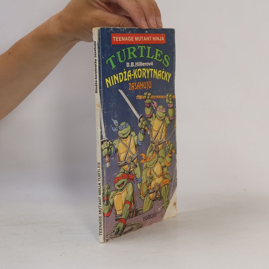 Bonnie Bryant Teenage Mutant Ninja Turtles: Nindža-korytnačky zasahujú