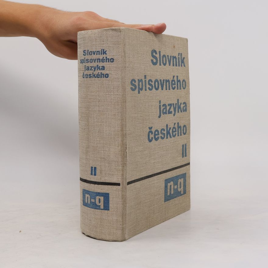 Autorenkollektiv Slovník spisovného jazyka českého 2. část N-Q