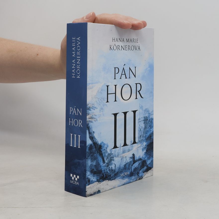 Hana Marie Körnerová Pán hor III