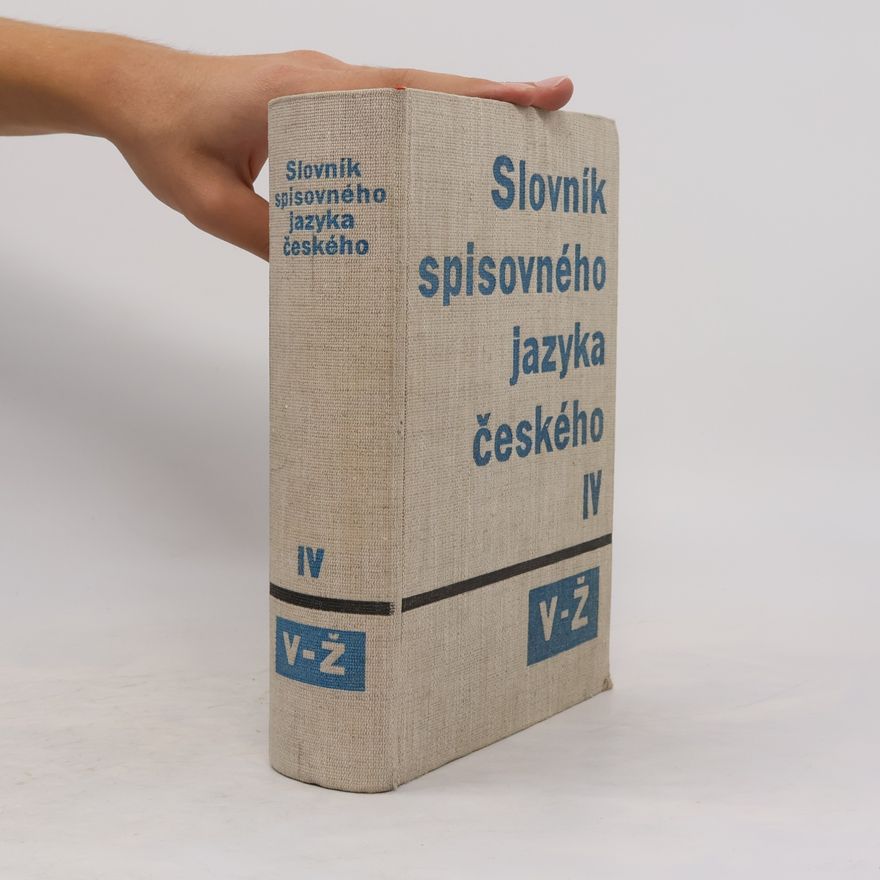 Autorenkollektiv Slovník spisovného jazyka českého IV. V-Ž
