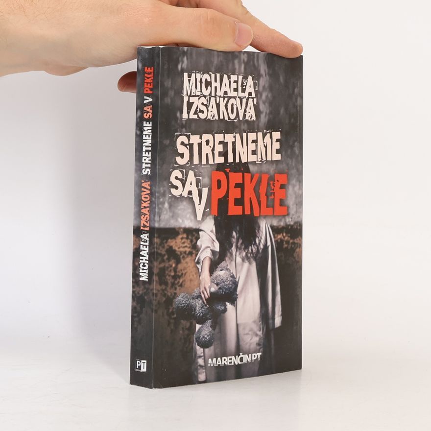 Michaela Izsáková Stretneme sa v pekle