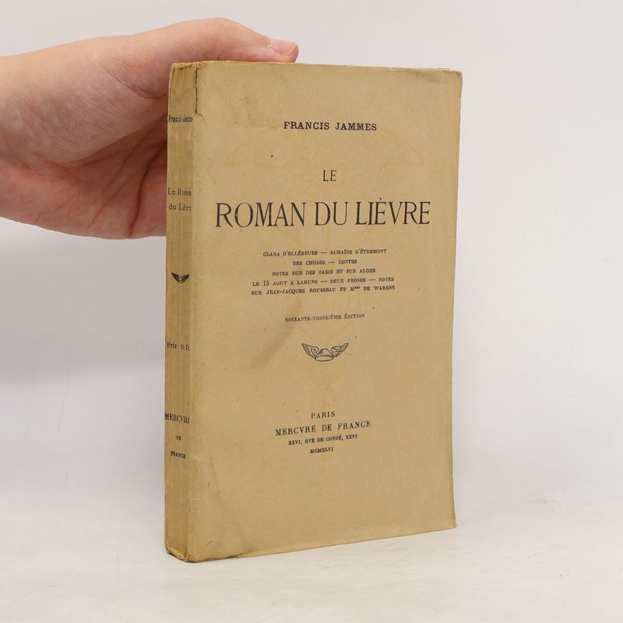 Francis Jammes Le Roman du Lièvre