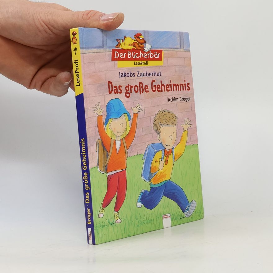 Achim Bröger Das grosse Geheimnis