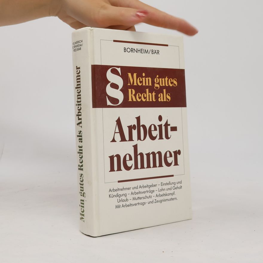 Fred Bär Mein gutes Recht als Arbeitnehmer