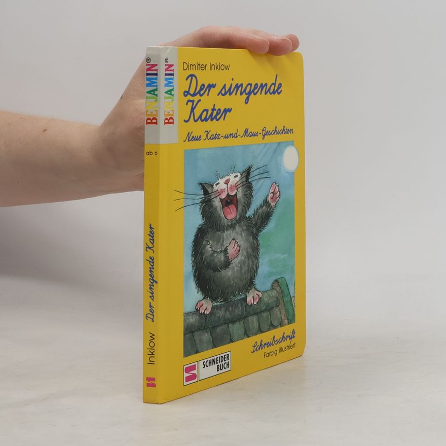 Dimiter Inkiow Der singende Kater, Schreibschrift. Neue Katz-und-Maus-Geschichten