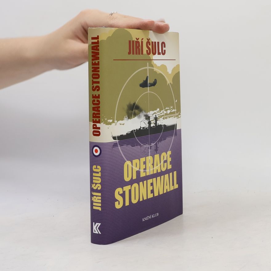 Jiří Šulc Operace Stonewall