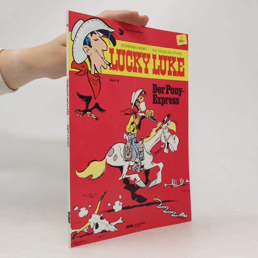 Morris Lucky Luke 56. Der Pony-Express