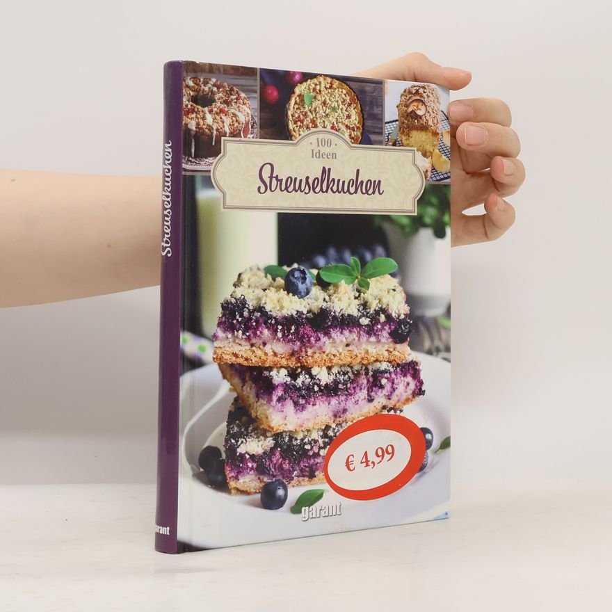 garant Verlag garant Verlag GmbH 100 Ideen Streuselkuchen