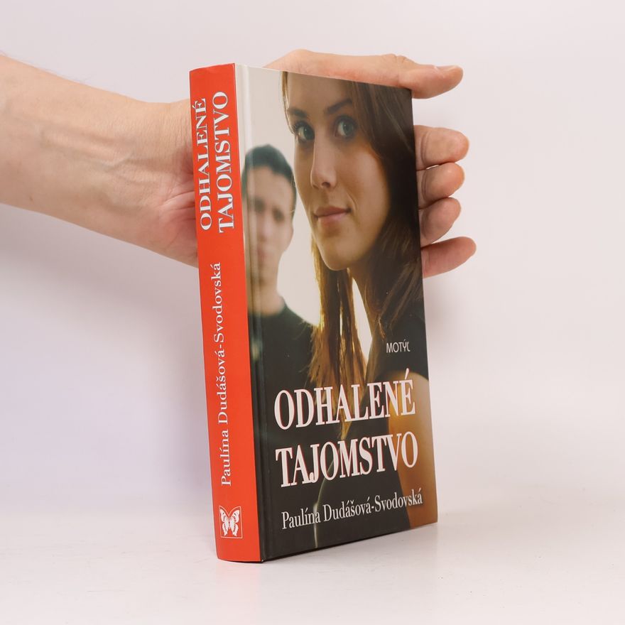 Paulína Dudášová Svobodová Odhalené tajomstvo
