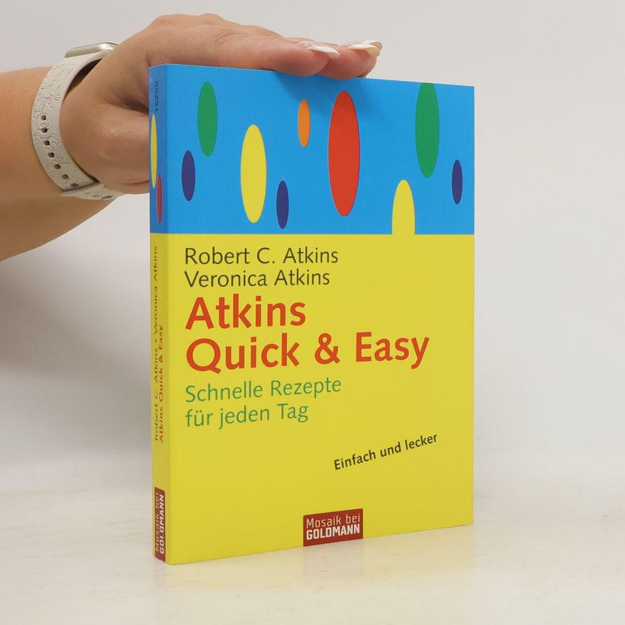 Robert Atkins Atkins quick & easy