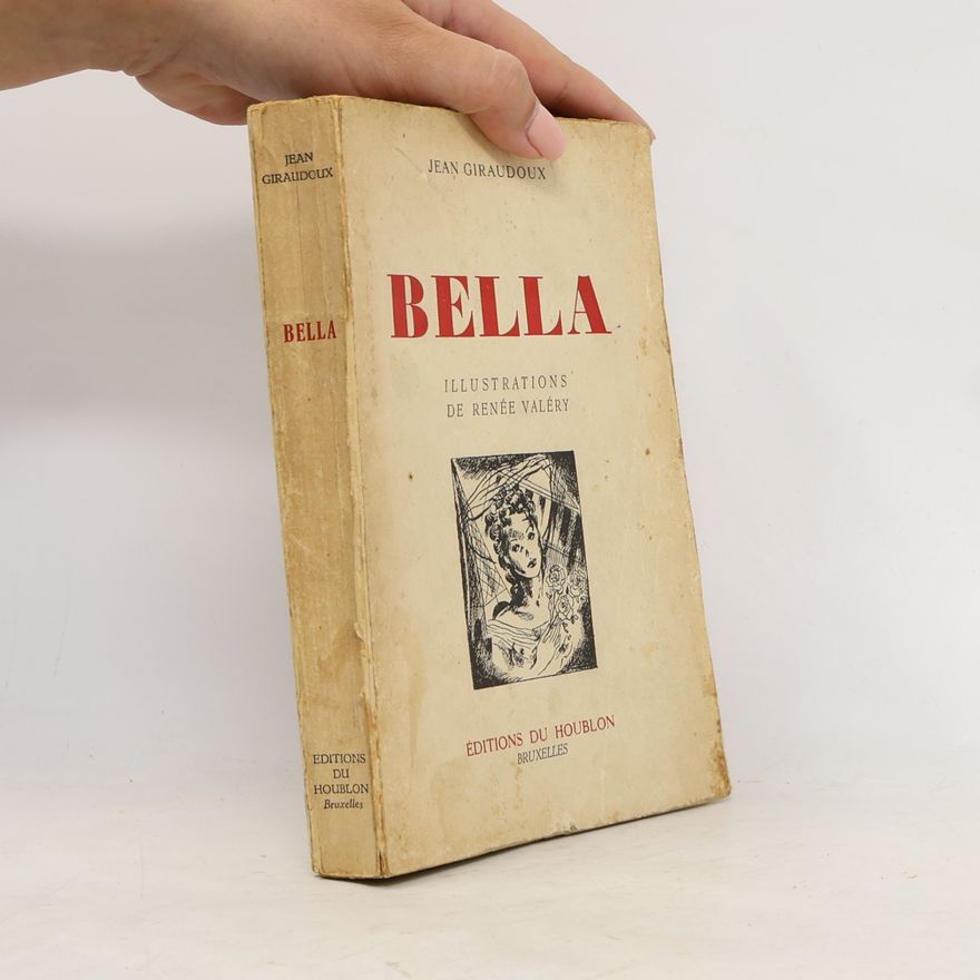 Jean Giraudoux Bella