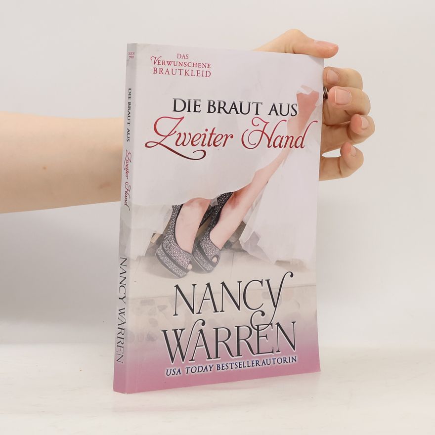 Nancy Warren Die Braut aus zweiter Hand