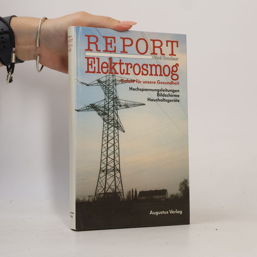 Paul Brodeur Report Elektrosmog