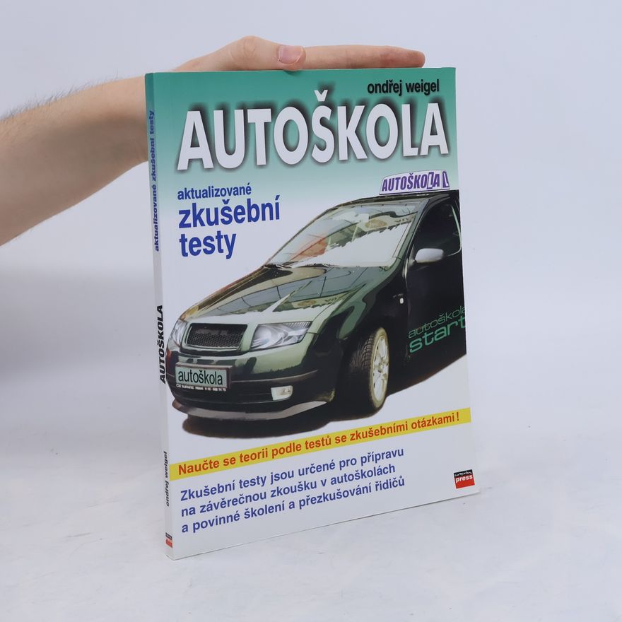 Ondřej Weigel Autoškola - aktualizované zkušební testy