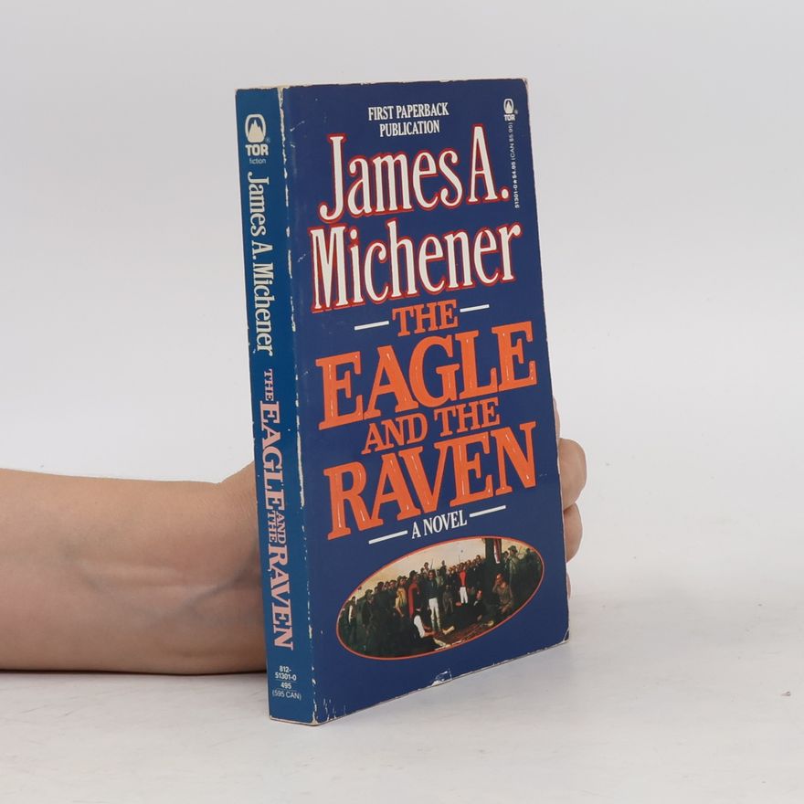 James A. Michener The Eagle and the Raven - First Paperback Publication