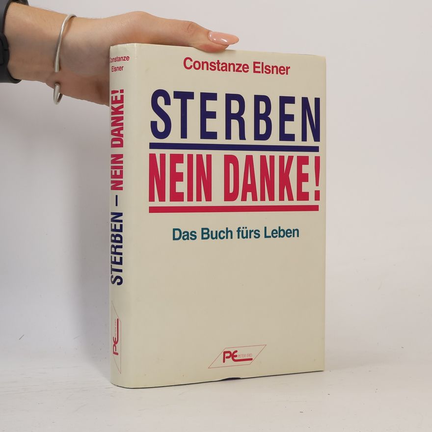 Constanze Elsner Sterben - nein danke!