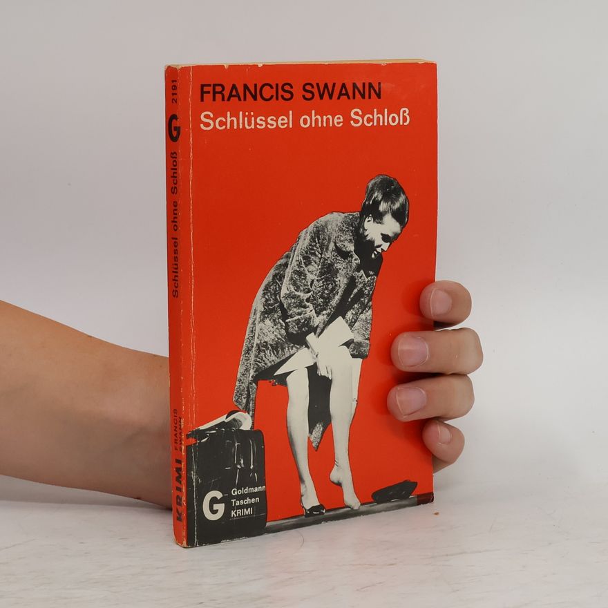 Francis Swann Schlüssel ohne Schloß