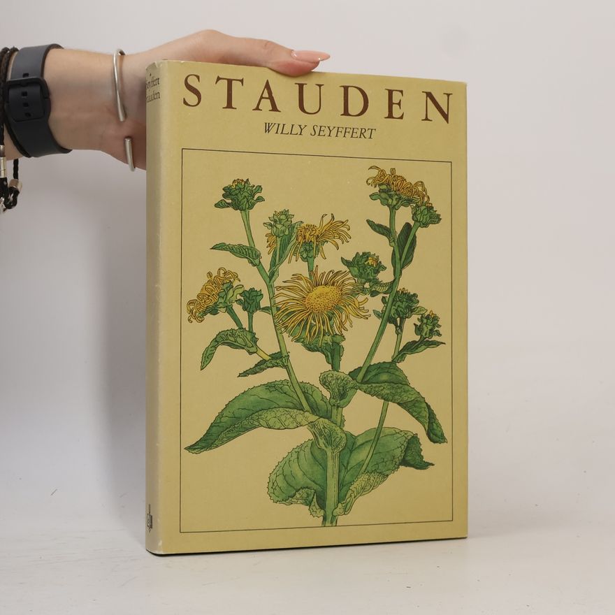 Willy Seyffert Stauden