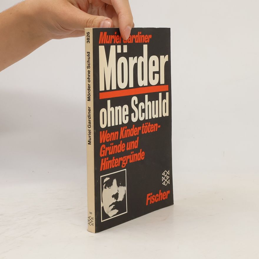 Muriel Gardiner Buttinger Mörder ohne Schuld