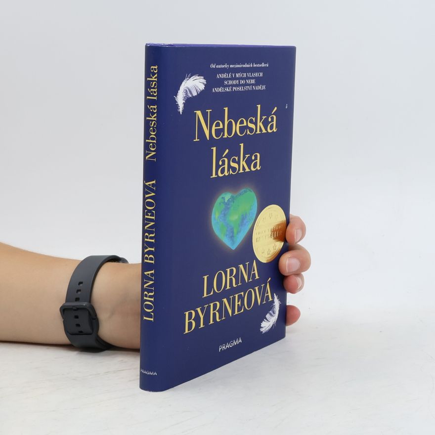 Lorna Byrne Nebeská láska