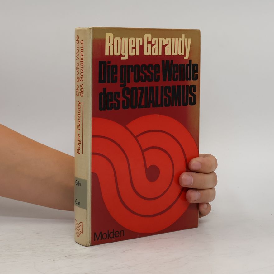 Roger Garaudy Die grosse Wende des Sozialismus