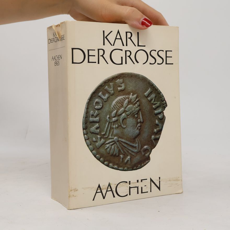 Heinrich Lübke Die Ausstellung. Karl Der Grosse-werk und Wirkung